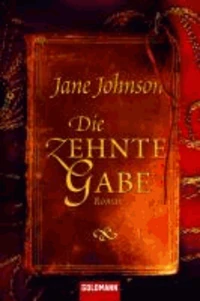 Die zehnte Gabe