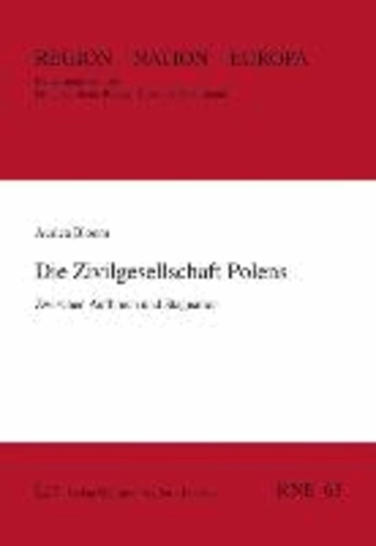 Die Zivilgesellschaft Polens - Zwischen Aufbruch und Stagnation.