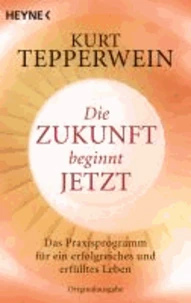 Die Zukunft beginnt jetzt