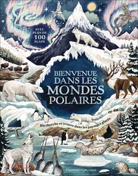 Bienvenue dans les mondes polaires