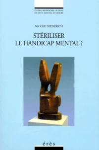 Stériliser le handicap mental ?