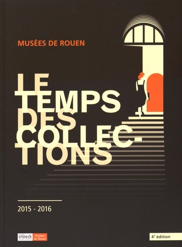 Diederik Bakhuÿs et Véronique Souben - Le temps des collections - Musées de Rouen.