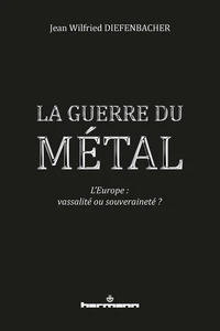 La guerre du métal