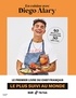 Diego Alary - En cuisine avec Diego Alary ! - 40 recettes en moins de 30 minutes.