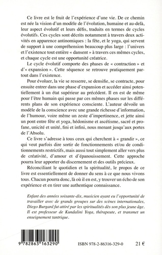 Les cycles d'évolution de la conscience. Danser la grande fête de l'existence