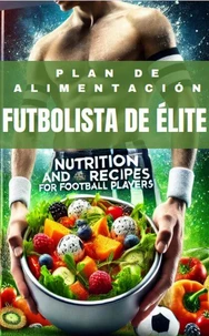 Plan de alimentacion de futbolistas