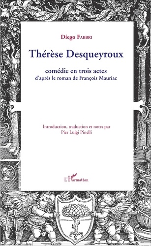 Diego Fabbri - Thérèse Desqueyroux.