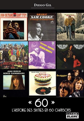 Diego Gil - "60" - L'histoire des sixties en 60 chansons.
