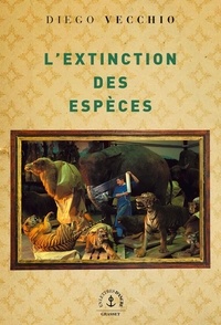 Diego Vecchio - L'extinction des espèces.
