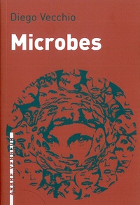 Diego Vecchio - Microbes.