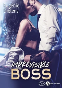 Imprévisible Boss