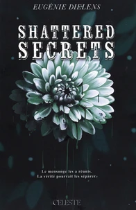 Shattered secrets