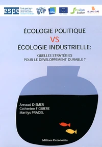 Ecologie politique vs Ecologie industrielle
