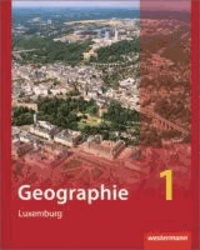 Diercke Geographie 1. Schülerband. Ausgabe für Luxemburg.