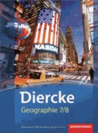 Diercke Geographie 7 / 8. Schülerband. Mecklenburg-Vorpommern - Ausgabe 2013.