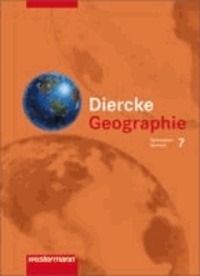 Diercke Geographie 7 - Ausgabe 2004 zum neuen Lehrplan für das 7.-10. Schuljahr an Gymnasien in Sachsen. Schülerband.