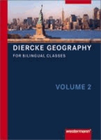 Diercke Geography for Bilingual Classes 2. Textbook - Textbook Volume 2 (Kl. 9/10).