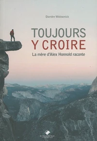 Toujours y croire
