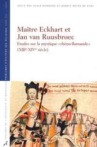 Maître Eckhart et Jan van Ruusbroec