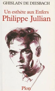 Philippe Jullian : L'Esthete Infernal