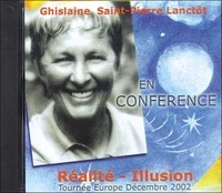 Diesse Ghis - Réalité - Illusion - Conférence G. Lanctôt.