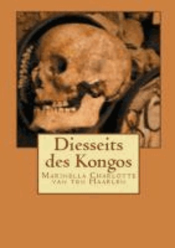 Diesseits des Kongos 1. Buch - Fanny Lemont - Abschied von Lisala.