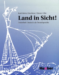 Dieter Föhr et Karl-Heinz Drochner - Land In Sicht ! Textarbeit Deutsch Als Fremdsprache.
