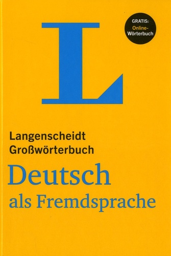 Dieter Götz - Langenscheidt Großwörterbuch Deutsch als Fremdsprache.