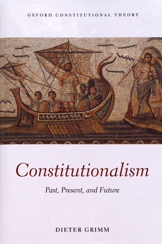 Constitutionalism. Past, Present, and Future