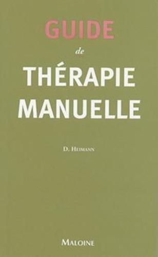 Dieter Heimann - Guide de thérapie manuelle.