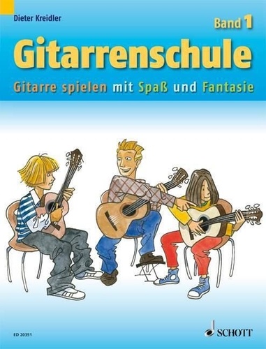 Dieter Kreidler et Andreas Schürmann - Kreidler Gitarrenschule Vol. 1 : Gitarrenschule - Gitarre spielen mit Spaß und Fantasie - Neufassung. Vol. 1. guitar..