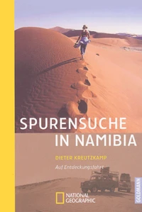 Spurensuche in Namibia