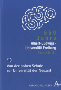 Dieter Mertens - 550 Jahre Albert-Ludwig-Univesität Freiburg - 2. Von der hohen Schule zur Universität der Neuzeit.