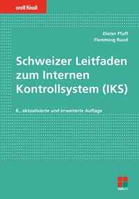 Schweizer Leitfaden zum Internen Kontrollsystem (IKS)