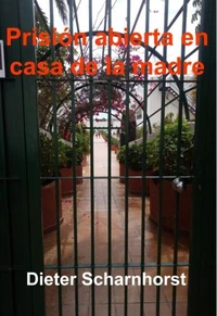 Prisión abierta en casa de la madre