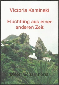 Viktoria Kaminski   Flüchtling aus einer anderen Zeit