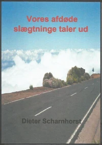 Vores afdøde slægtninge taler ud