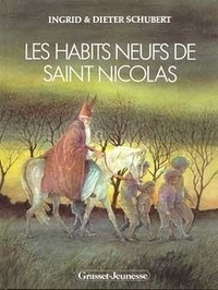 Dieter Schubert - Les Habits neufs de saint Nicolas.