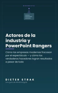 Actores de la industria y PowerPoint Rangers