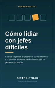 Cómo lidiar con jefes difíciles