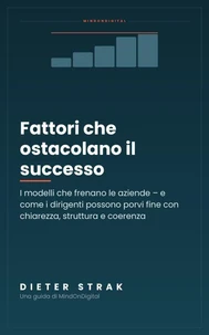 Fattori che ostacolano il successo