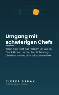Umgang mit schwierigen Chefs