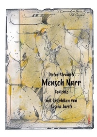 Dieter Strametz - Mensch Narr - Gedichte.