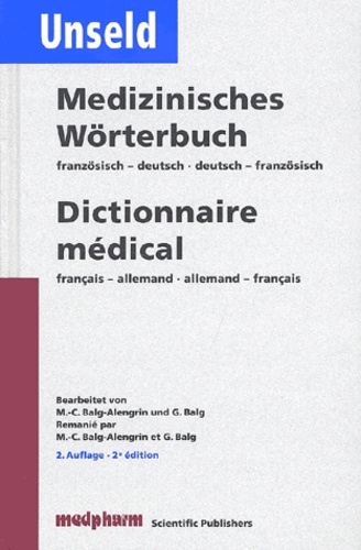 Dieter-Werner Unseld - Dictionnaire médical : Medizinisches Wörterbuch..