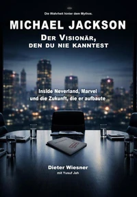 Michael Jackson: Der Visionär,  den du nie kanntest