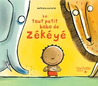 Le tout petit bobo de Zékéyé