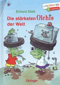 Die stärksten Olchis der Welt