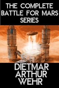 The Complete Battle For Mars Series