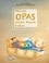 Warum Opas einen Bauch haben. (Lügen-) Geschichten für Kinder, Opas, Omas, Mamas und Papas