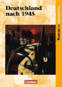 Dietmar von Reeken - Kurshefte Geschichte: Deutschland nach 1945 - Schülerbuch.